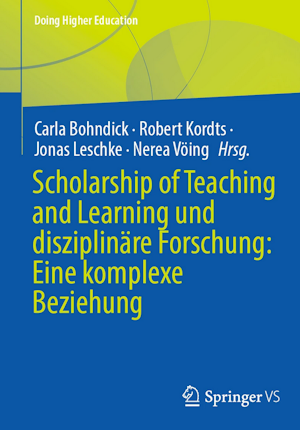 Leltüre_gesucht_SoTl.png Bildbeschreibung (Buchcover Scholarship of Teaching and Learning und disziplinäre Forschung: Eine komplexe Beziehung )