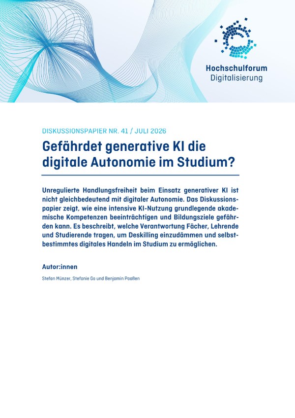 HFD_DP_41_Autonomie_organized_page-0001.jpg Cover HFD-Diskussionspapier: „Gefährdet generative KI die digitale Autonomie im Studium?“