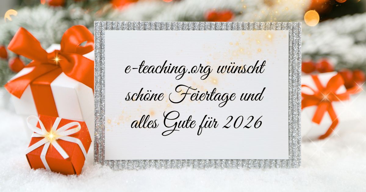 Bild zum Verweis auf 'e-teaching.org wünscht schöne Feiertage und alles Gute für 2026'