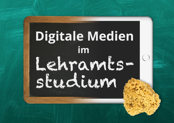 Tafel mit Inschrift Digitale Medien im Lehramtsstudium