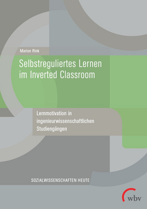 Selbstreguliertes Lernen im Inverted Classroom