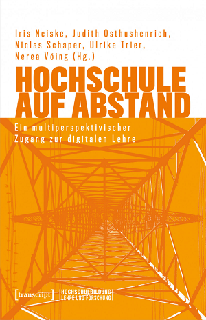 Buchcover von "Hochschule auf Abstand - Ein multiperspektivischer Zugang zur digitalen Lehre"