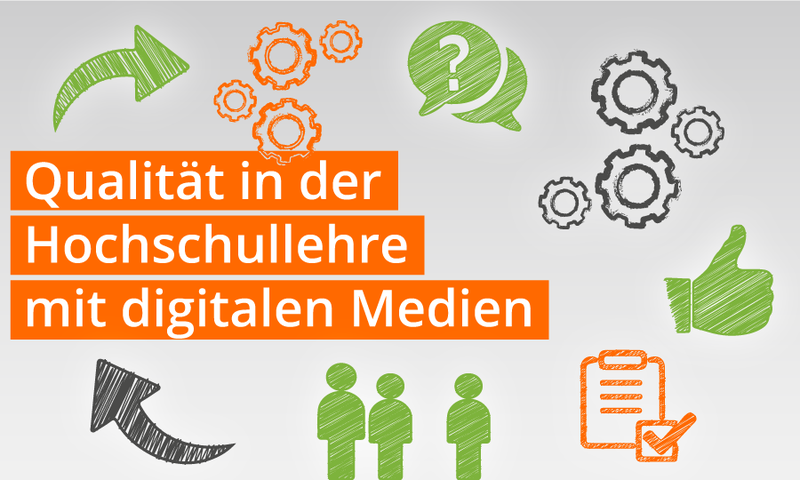 Link zur Themenspecial-Seite. Auf dem Bild ist der Titel "Qualität in der Hochschullehre mit digitalen Medien" zu sehen. Im Hintergrund sind grüne, orange und graue Symbole zu finden, die Qualitätsprozesse darstellen sollen, z.B. eine Checkliste, Sprechblasen, mehrere Personen, ein "Daumenhoch", Pfeile.