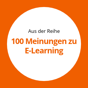 Weißer Kreis vor einem orange-farbenen Hintergrund. Darin der Text: Aus der Reihe 100 Meinungen zu E-Learning.