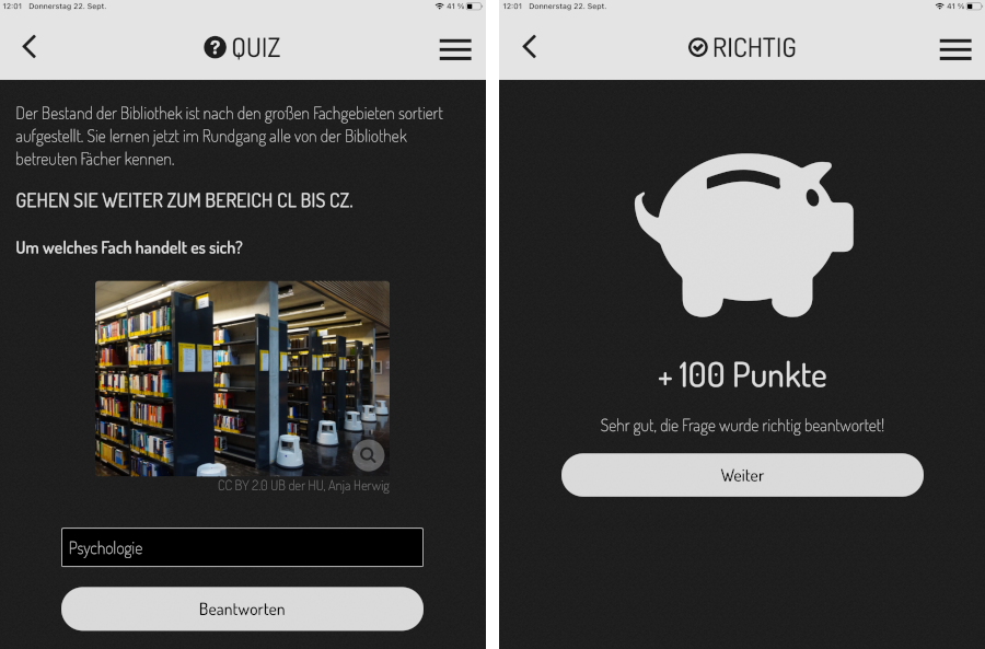 Screenshots aus der App Zwei Screenshots aus der App: links eine Quizfrage und rechts die Glückwunschanzeige, dass die Frage richtig beantwortet und 100 Punkte hinzugewonnen wurden.
